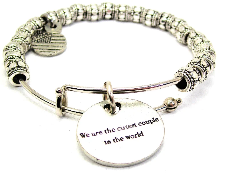 We Are The Cutest Couple In The World Metal Beaded Bracelet